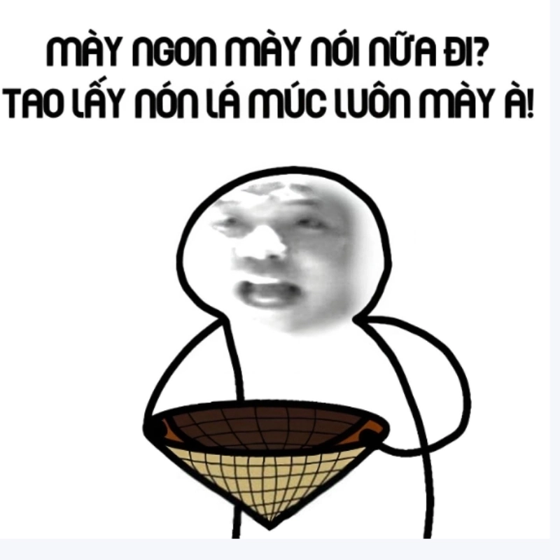 Khi cần phản pháo thì có ngay meme chửi người