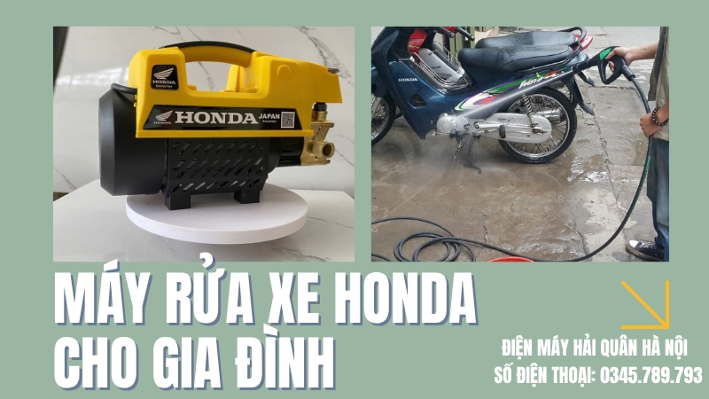 Máy rửa xe Honda cho gia đình- Nhẹ, dễ dùng
