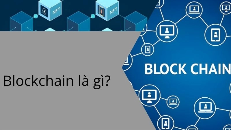 Blockchain thực chất là gì?