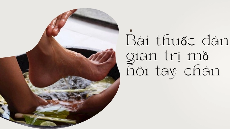 Ngâm chân với nước lá lốt giúp giảm tiết mồ hôi hiệu quả