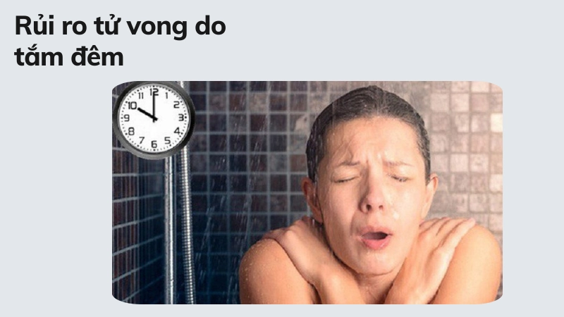 Nguy cơ tử vong khi tắm đêm thường xuyên